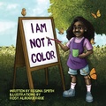 Cover: I Am Not A Color - Regina Smith