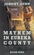 Cover: Mayhem in Eureka County - Wolfpack Publishing LLC