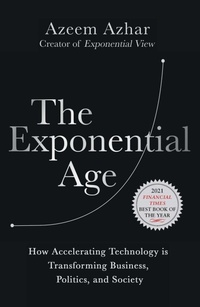 Enlarge image Cover: The Exponential Age - Diversion Books
