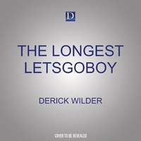 Enlarge image Cover: The Longest Letsgoboy - Dreamscape Media