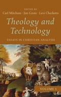 Cover: Theology and Technology, Volume 1 - Wipf & Stock Publishers