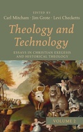Cover: Theology and Technology, Volume 2 - Wipf & Stock Publishers