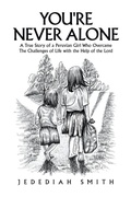 Cover: You're Never Alone - Xlibris Corporation