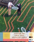 Cover: System-on-Chip Test Architectures: Volume . - Morgan Kaufmann