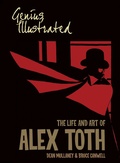 Cover: Genius, Illustrated: The Life and Art of Alex Toth - Idea & Design Works