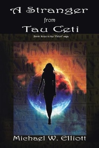 Enlarge image Cover: A Stranger from Tau Ceti - AUTHORHOUSE