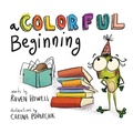 Cover: A Colorful Beginning - BLACK ROSE WRITING