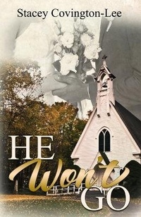 Enlarge image Cover: He Won't Go - Scl Novel Publications