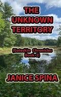 Cover: The Unknown Territory - Janice Spina