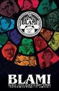Cover: BLAM! Black Lives Always Mattered! - Blockson Collection