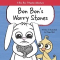 Cover: Bon Bon's Worry Stones - Piper Maria Studio