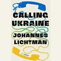 Cover: Calling Ukraine - SIMON & SCHUSTER AUDIO