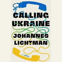 Enlarge image Cover: Calling Ukraine - SIMON & SCHUSTER AUDIO