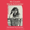 Cover: My Cousin Maria Schneider - SIMON & SCHUSTER AUDIO