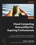 Cover: Cloud Computing Demystified for Aspiring Professionals - Packt Publishing Limited