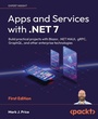 Cover: Apps and Services with .NET 7 - Packt Publishing