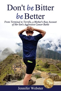 Enlarge image Cover: Don't be Bitter be Better - Jennifer Webster