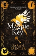 Cover: The Magpie Key (Crow Investigations, #8) - Siskin Press