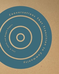 Enlarge image Cover: Conversations That Transition to Community - Hastings College Press