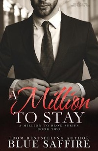 Enlarge image Cover: A Million to Stay - Perceptive Illusions Publishing, Inc.