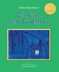 Cover: Further Adventures of Clarissa and Gregory - Elm Grove Publishing