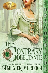 Enlarge image Cover: The Contrary Debutante - Dragonblade Publishing, Inc.