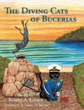 Cover: The Diving Cats of Bucerias - Book House Publishing