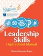 Cover: Leadership Skills: High School Manual - Girl Friday Productions