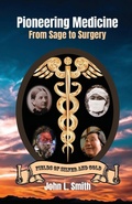 Cover: Pioneering Medicine - Keystone Canyon Press