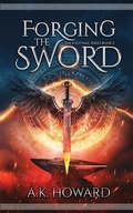 Cover: Forging the Sword - Footnail Press