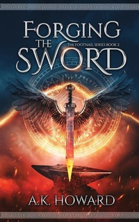 Enlarge image Cover: Forging the Sword - Footnail Press