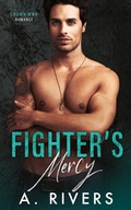 Cover: Fighter's Mercy - Two Roads Press Limited
