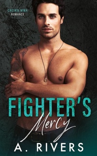 Enlarge image Cover: Fighter's Mercy - Two Roads Press Limited