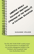 Cover: UNESCO World Document Heritage ("Memory of the World") in cultural education - epubli