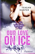 Cover: Our love on ice - Forever