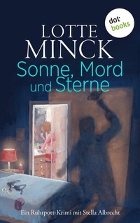 Abbildung von: Sonne, Mord und Sterne - dotbooks