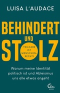 Cover: Behindert und stolz - Eden Books - ein Verlag der Edel Verlagsgruppe