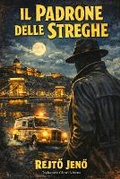 Cover: Il capo delle streghe - Olivari Adriano