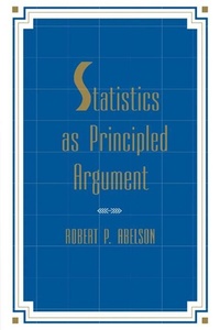 Enlarge image Cover: Statistics As Principled Argument - Psychology Press Ltd