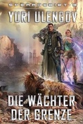 Cover: Die Waechter der Grenze (Sperrgebiet Buch 3) - Magic Dome Books