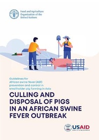 Abbildung von: Guidelines for African Swine Fever (ASF) prevention and control in smallholder pig farming in Asia - Food & Agriculture Organization of the United Nations (FAO)