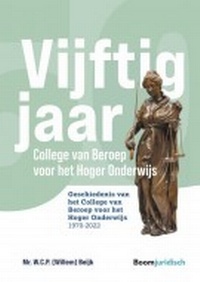 Abbildung von: Vijftig jaar College van Beroep voor het Hoger Onderwijs - Boom juridisch
