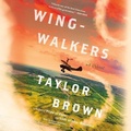 Cover: Wingwalkers - Blackstone Publishing