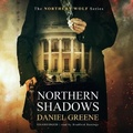 Cover: Northern Shadows - Blackstone Publishing