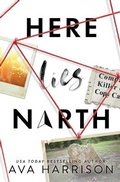 Cover: Here Lies North - Ah Publishing LLC