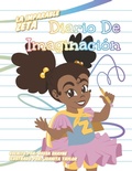 Cover: La Imparable Zeta Diario de Imaginacion - Reesa Shayne Books
