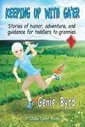 Cover: Keeping Up With Ga'er - Genie Byrd Books