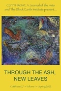 Cover: Through the Ash, New Leaves - Cutthroat, a Journal of the Arts