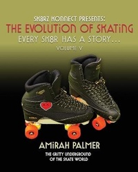 Enlarge image Cover: The Evolution of Skating - Sk8rz Konnect