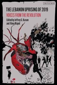 Abbildung von: The Lebanon Uprising of 2019 - I.B. Tauris